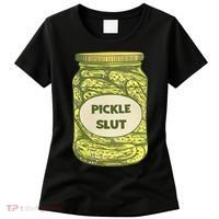 pickle slut funny canned pickles Women's T-Shirt thumb 0