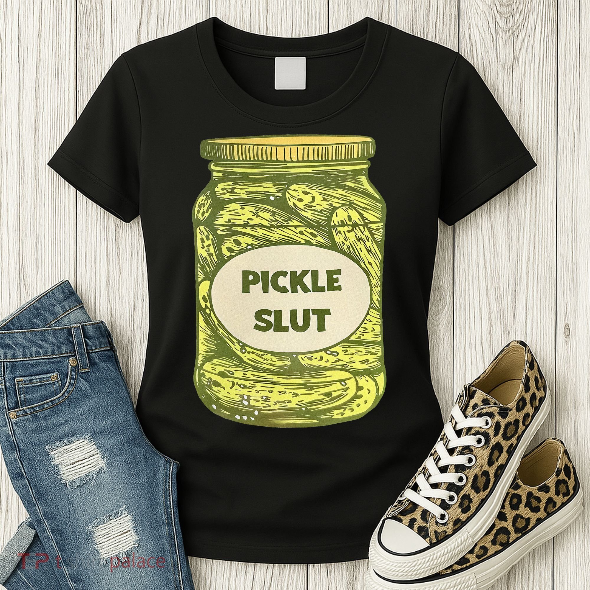 pickle slut funny canned pickles Women's T-Shirt