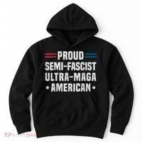 Proud Semi Fascist Ultra Maga American Funny Patriotic Hoodie thumb 0