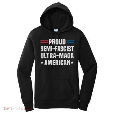 Proud Semi Fascist Ultra Maga American Funny Patriotic Women's Hoodie