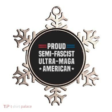Proud Semi Fascist Ultra Maga American Funny Patriotic Ornament
