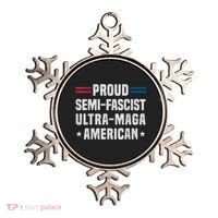 Proud Semi Fascist Ultra Maga American Funny Patriotic Ornament thumb 0