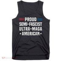 Proud Semi Fascist Ultra Maga American Funny Patriotic Tank Top thumb 0