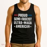 Proud Semi Fascist Ultra Maga American Funny Patriotic Tank Top thumb 3