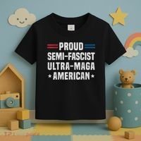 Proud Semi Fascist Ultra Maga American Funny Patriotic Toddler T-Shirt thumb 3