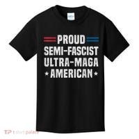 Proud Semi Fascist Ultra Maga American Funny Patriotic Kids T-Shirt thumb 0