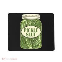 Pickle Slut Funny Mousepad thumb 0