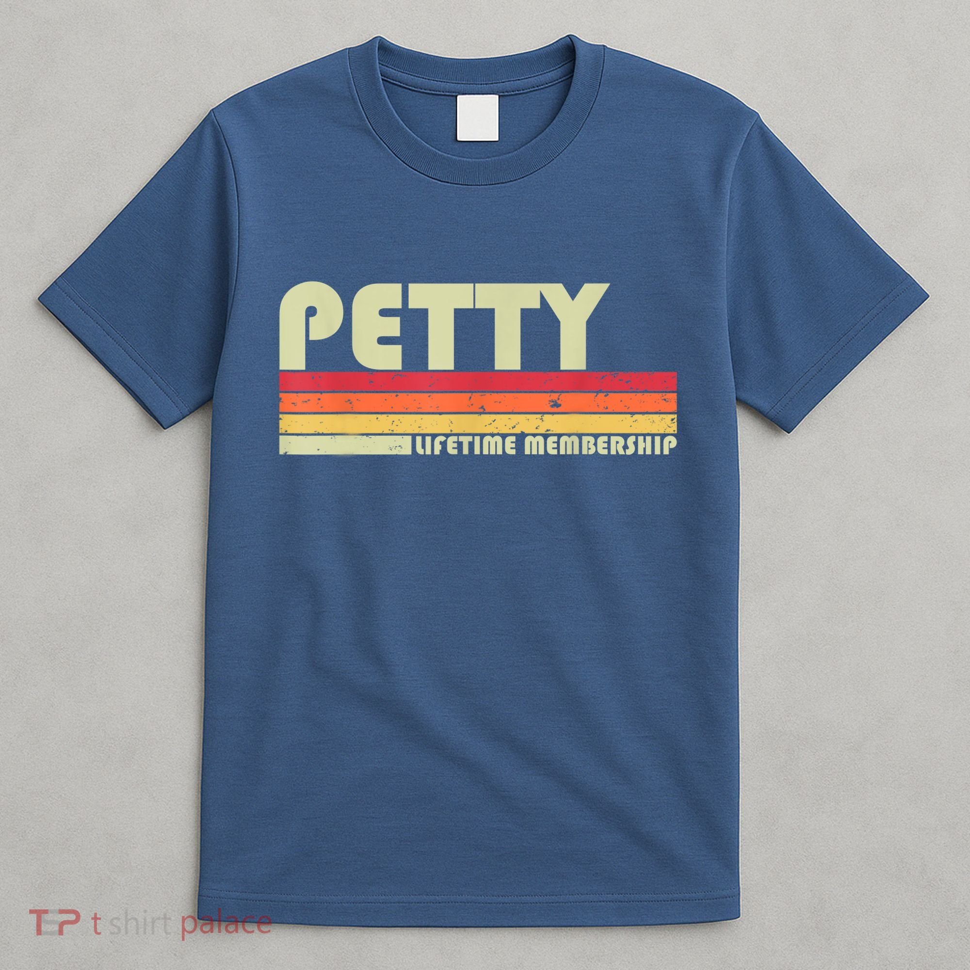 PETTY Surname Funny Retro Vintage 80s 90s Birthday Reunion T-Shirt