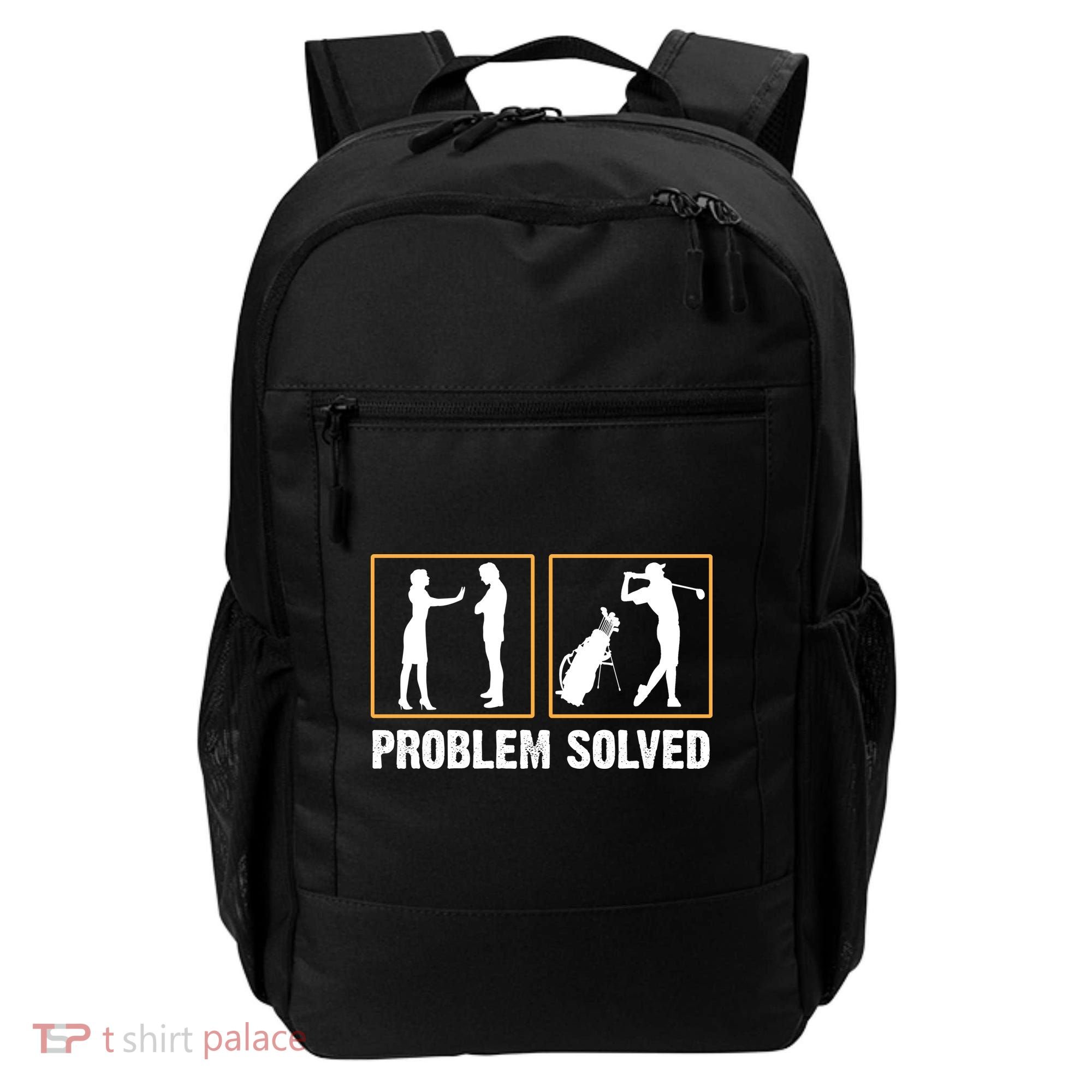 Problem Solved Funny Golfers Gift For Him Backpack