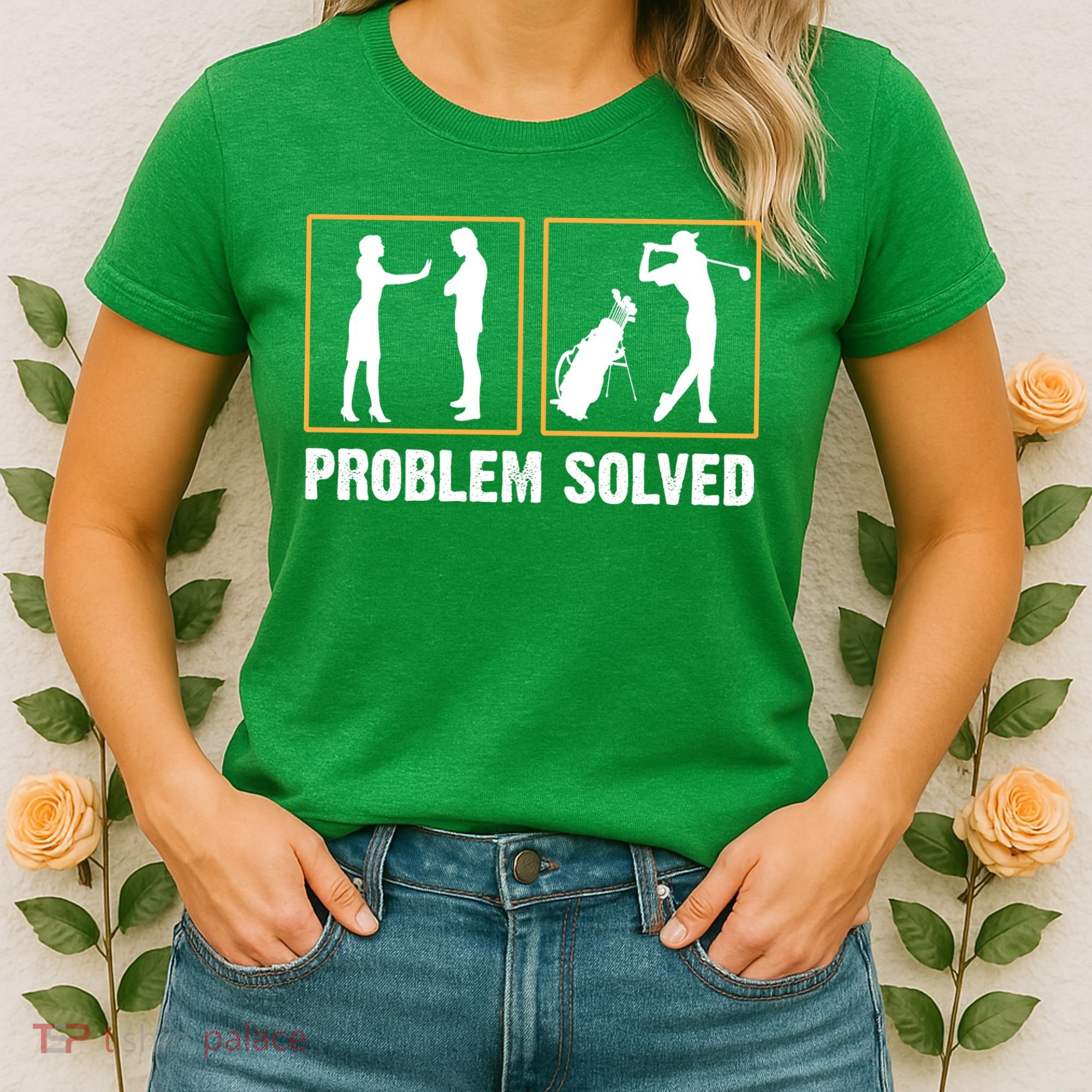 Problem Solved Funny Golfers Gift For Him Women's T-Shirt