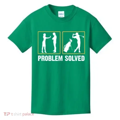 Problem Solved Funny Golfers Gift For Him Kids T-Shirt
