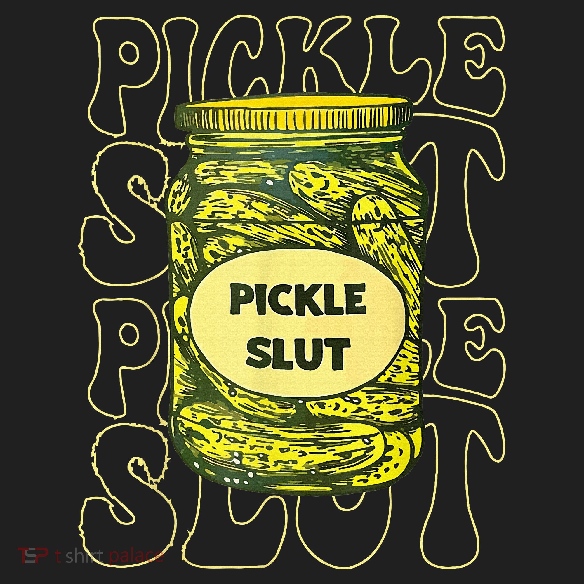 Pickle Slut Funny Pickle Slut Who Loves Pickles Women's Sweatshirt