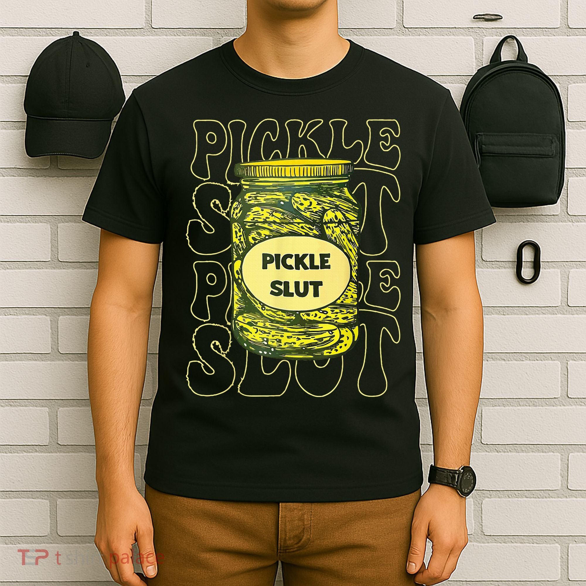 Pickle Slut Funny Pickle Slut Who Loves Pickles T-Shirt