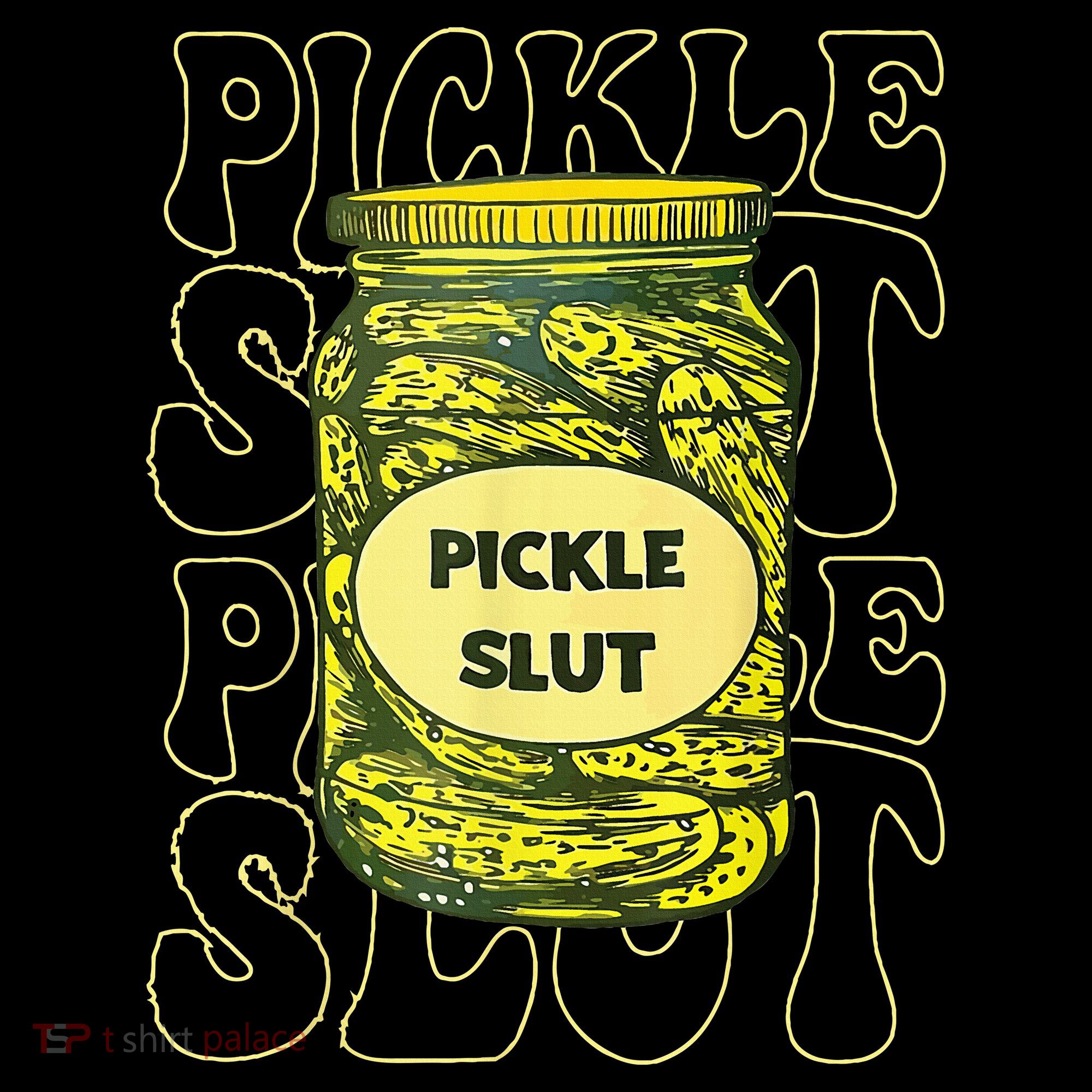 Pickle Slut Funny Pickle Slut Who Loves Pickles T-Shirt