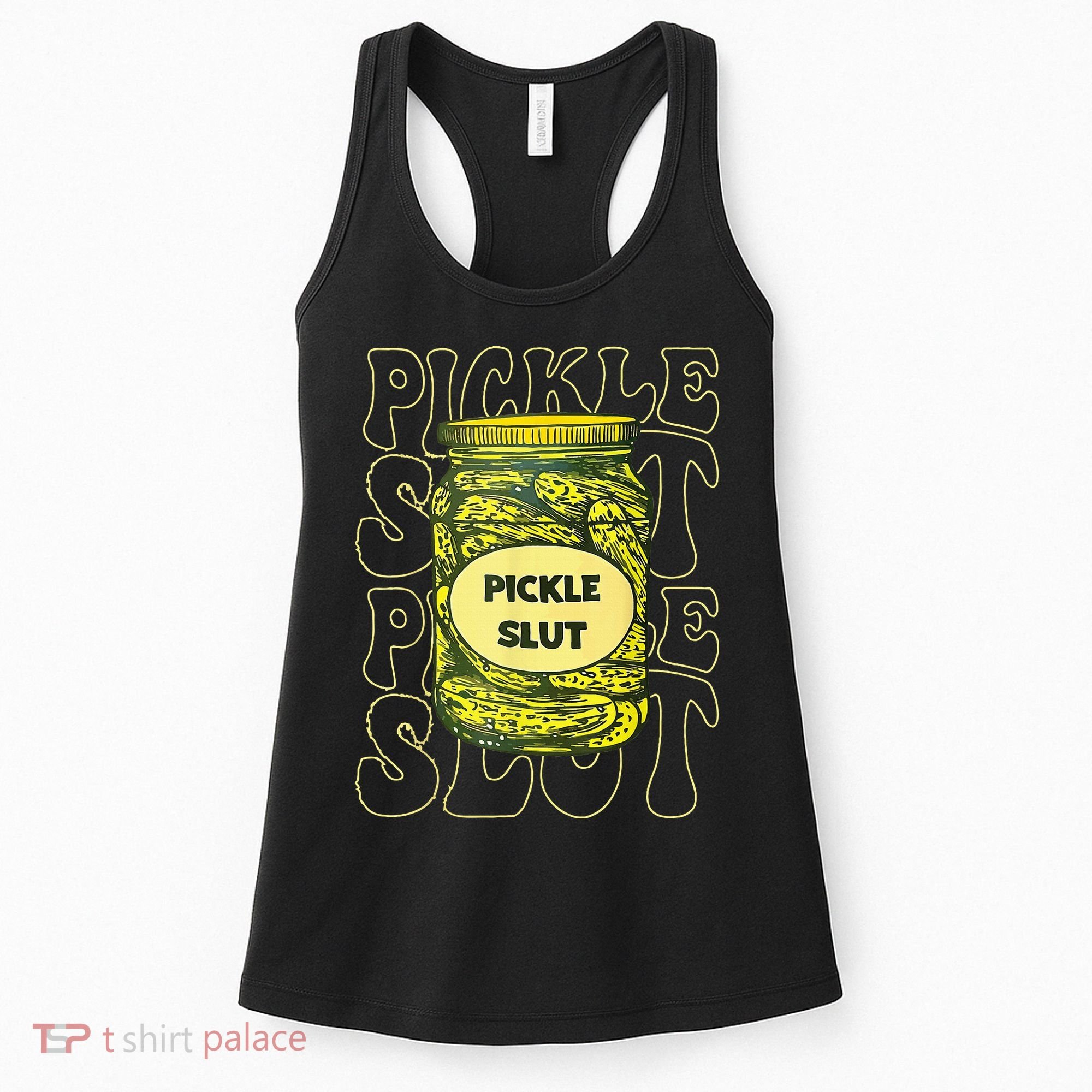 Pickle Slut Funny Pickle Slut Who Loves Pickles Women's Tank Top