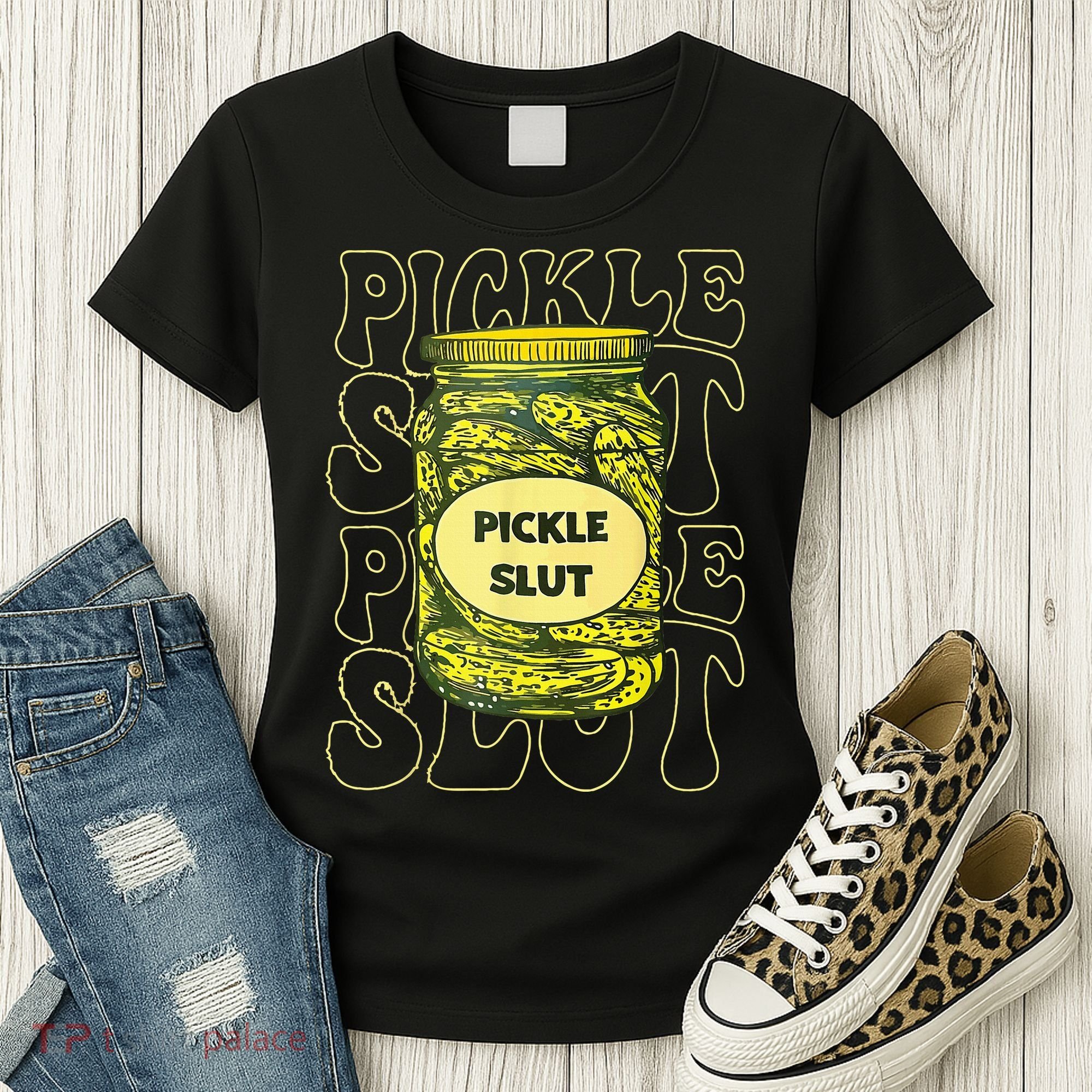 Pickle Slut Funny Pickle Slut Who Loves Pickles Women's T-Shirt
