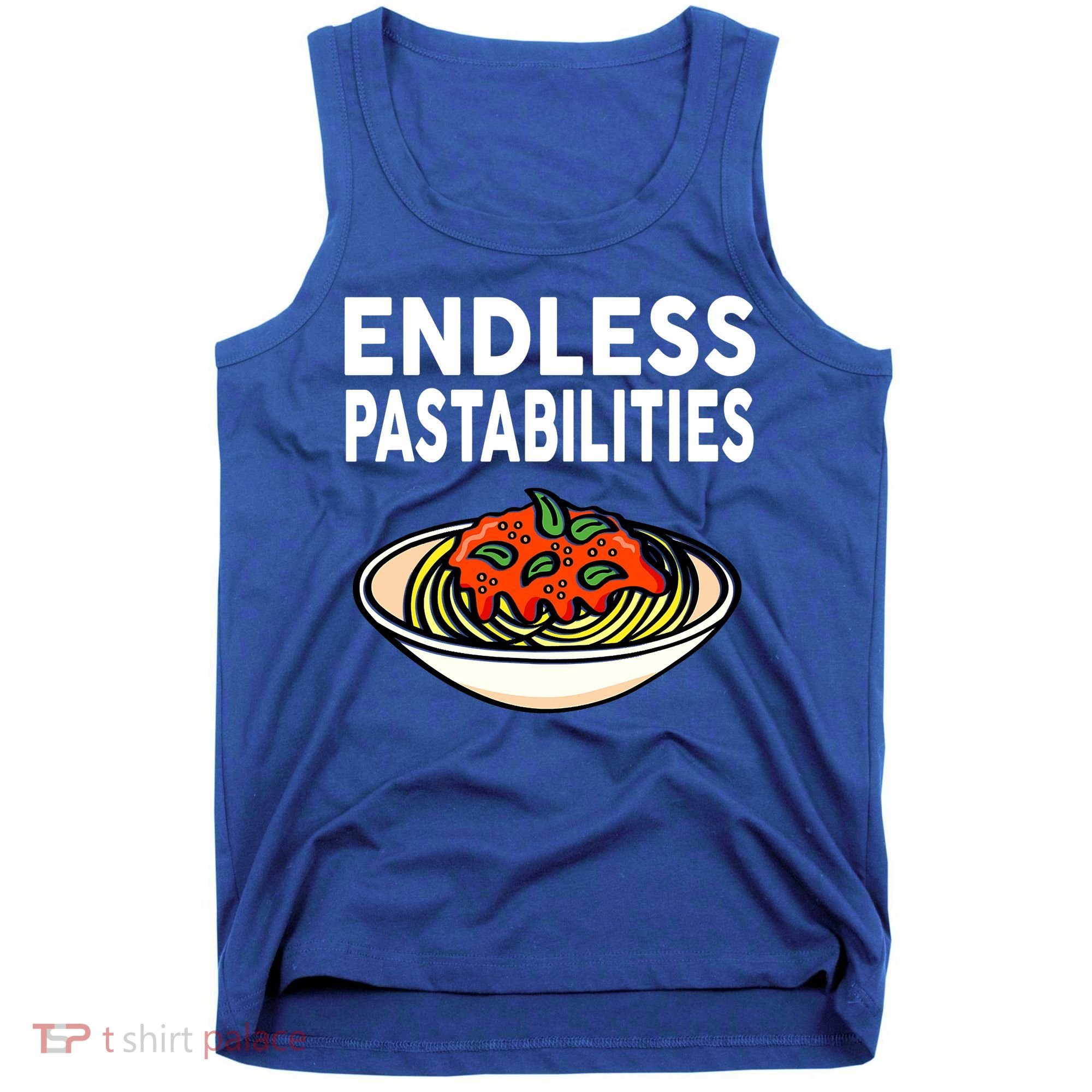Pasta Spaghetti Funny Endless Pastabilities Tank Top
