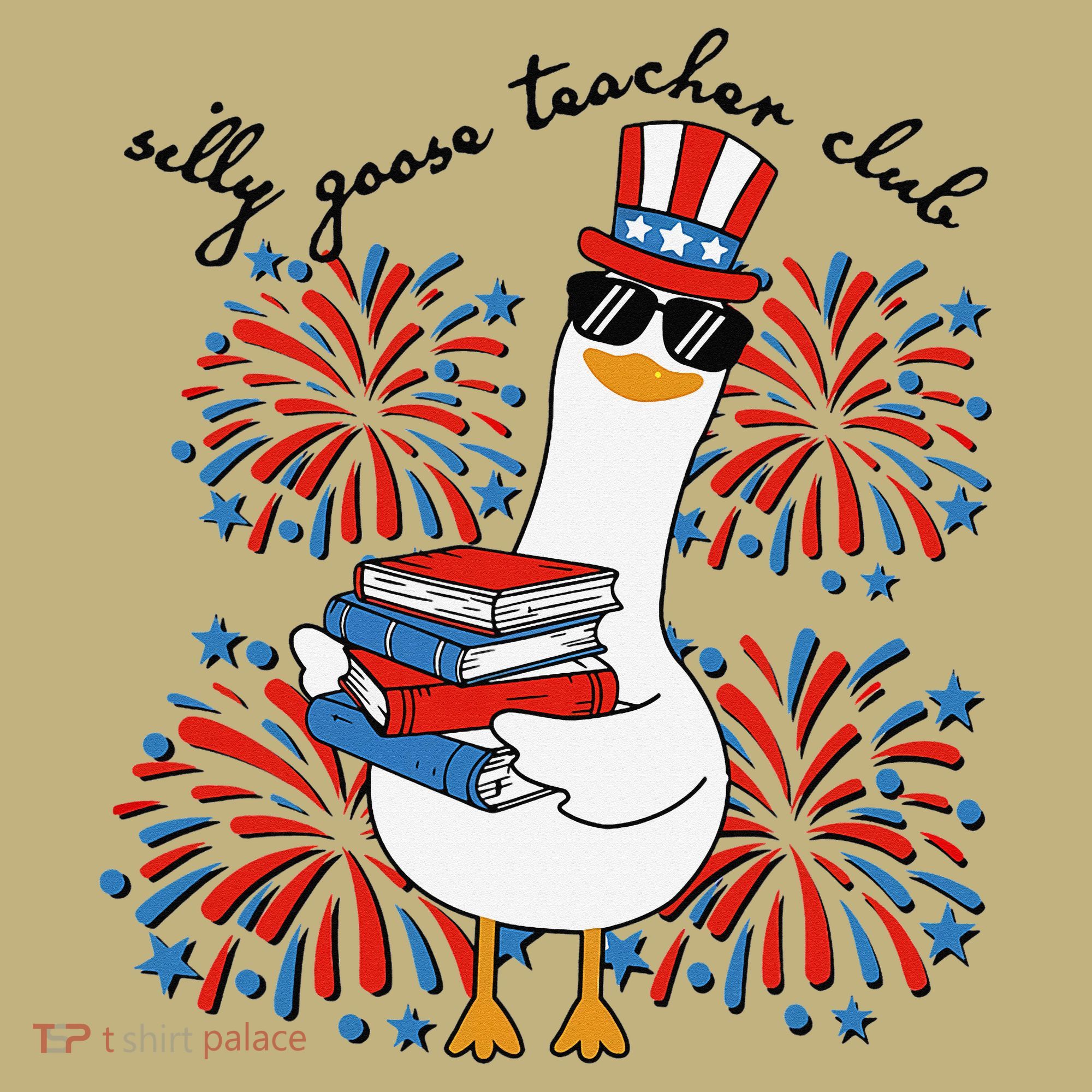 Patriotic Silly Goose Teacher Club 4th Of July Teacher Life T-Shirt