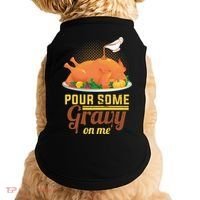 Pour Some Gravy On Me Thanksgiving Day Thanksgiving Day Funny Gift Doggie Tank thumb 0