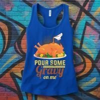 Pour Some Gravy On Me Thanksgiving Day Thanksgiving Day Funny Gift Women's Tank Top thumb 3
