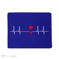 Project Semicolon Gift Suicide Prevention Great Gift Heartbeat Meaningful Gift Mousepad thumb 0