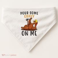 Pour Some Gravy On Me Funny Thanksgiving Turkey USA-Made Doggie Bandana thumb 0