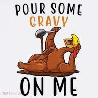 Pour Some Gravy On Me Funny Thanksgiving Turkey Mousepad thumb 1