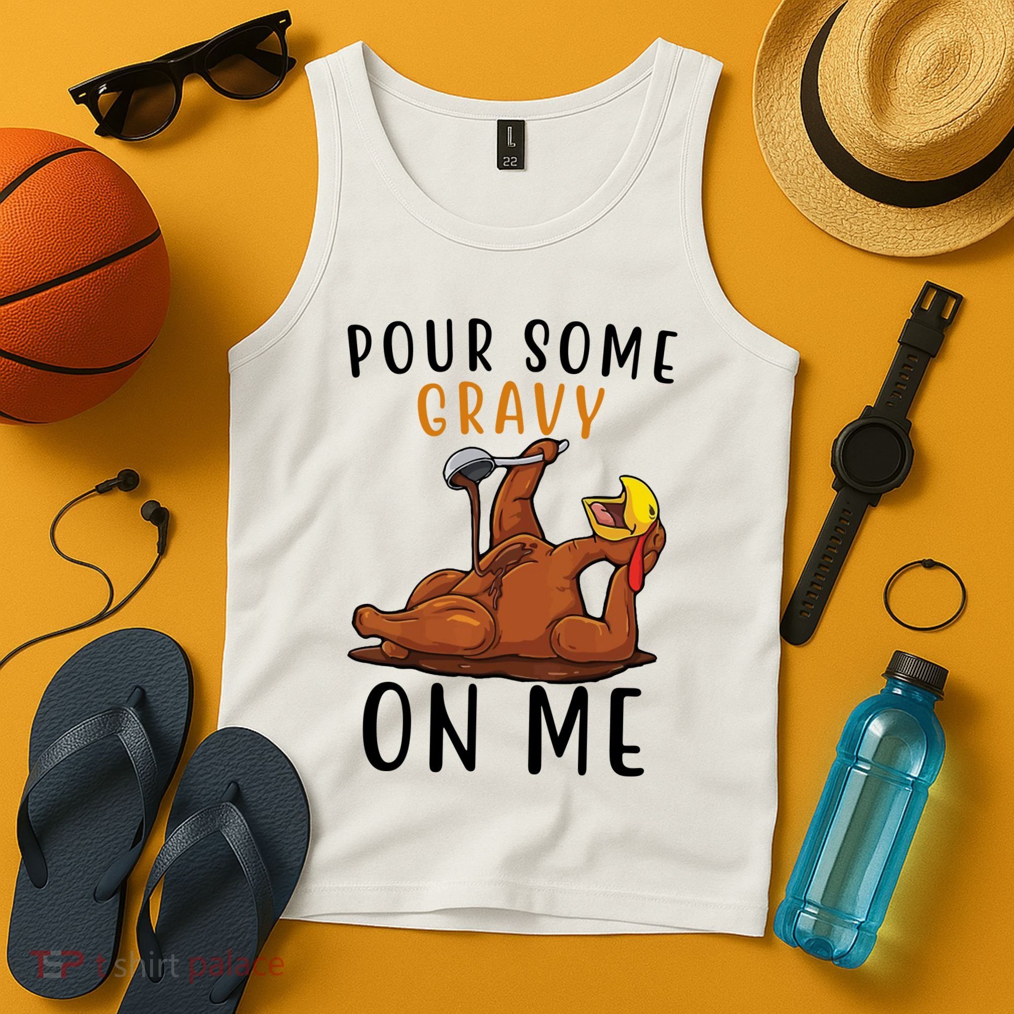 Pour Some Gravy On Me Funny Thanksgiving Turkey Tank Top