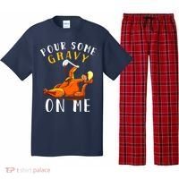 Pour Some Gravy On Me Happy Turkey Day Thanksgiving Pajama Set thumb 0