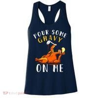 Pour Some Gravy On Me Happy Turkey Day Thanksgiving Women's Tank Top thumb 0