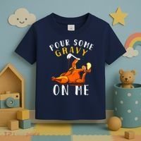 Pour Some Gravy On Me Happy Turkey Day Thanksgiving Toddler T-Shirt thumb 3