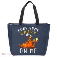 Pour Some Gravy On Me Happy Turkey Day Thanksgiving Tote Bag thumb 0