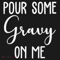 Pour Some Gravy On Me Funny Thanksgiving Toddler Hoodie thumb 2