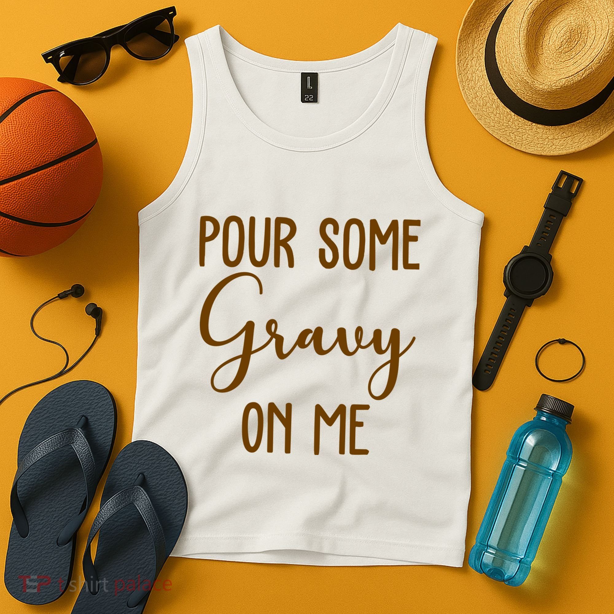 Pour Some Gravy On Me Funny Thanksgiving Tank Top