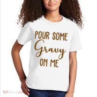 Pour Some Gravy On Me Funny Thanksgiving Kids T-Shirt thumb 2
