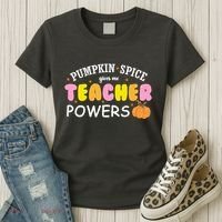 Pumpkin Spice Gives Me Teacher Powers Funny Fall Women's T-Shirt thumb 3