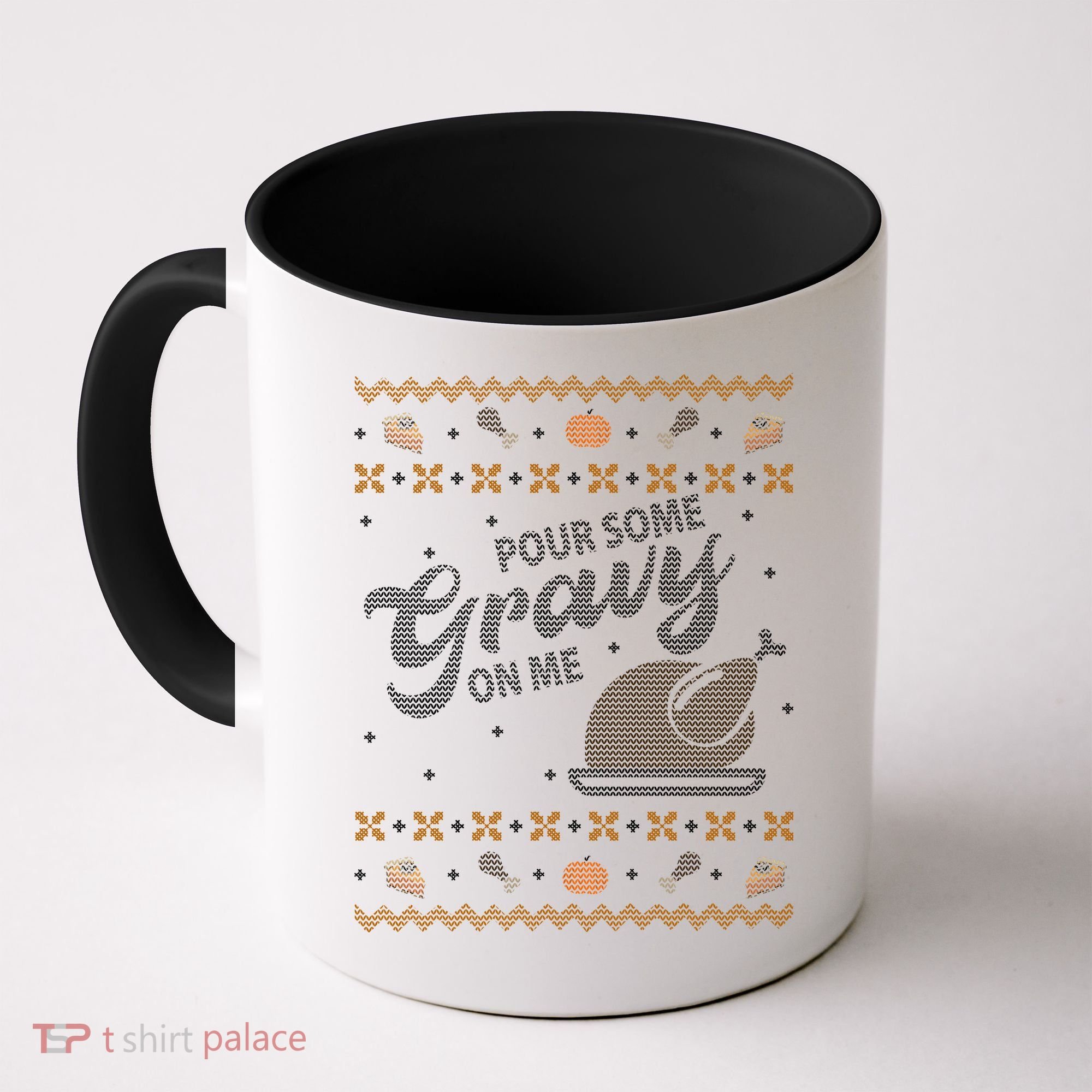 Poor Some Gravy In Me Ugly Sweater Thanksgiving Coffee Mug