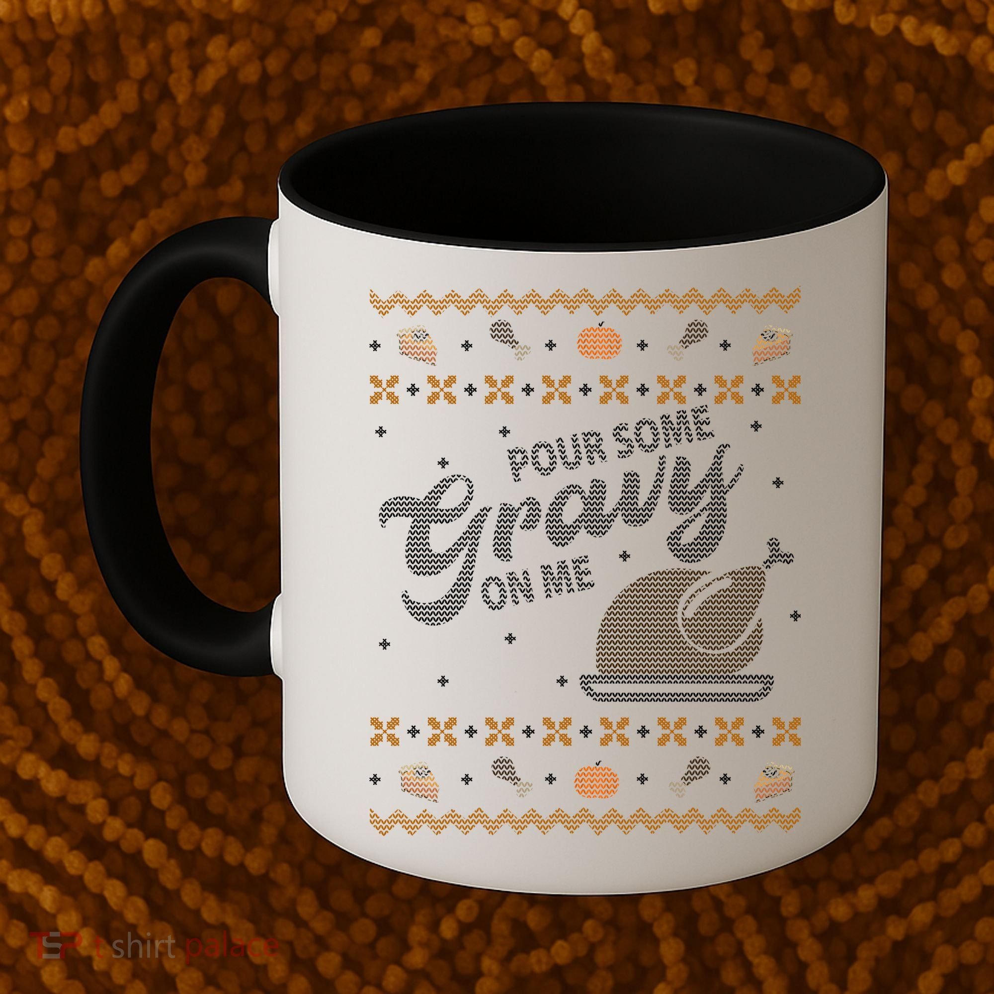 Poor Some Gravy In Me Ugly Sweater Thanksgiving Coffee Mug