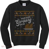 Poor Some Gravy In Me Ugly Sweater Thanksgiving Kids Sweatshirt thumb 0