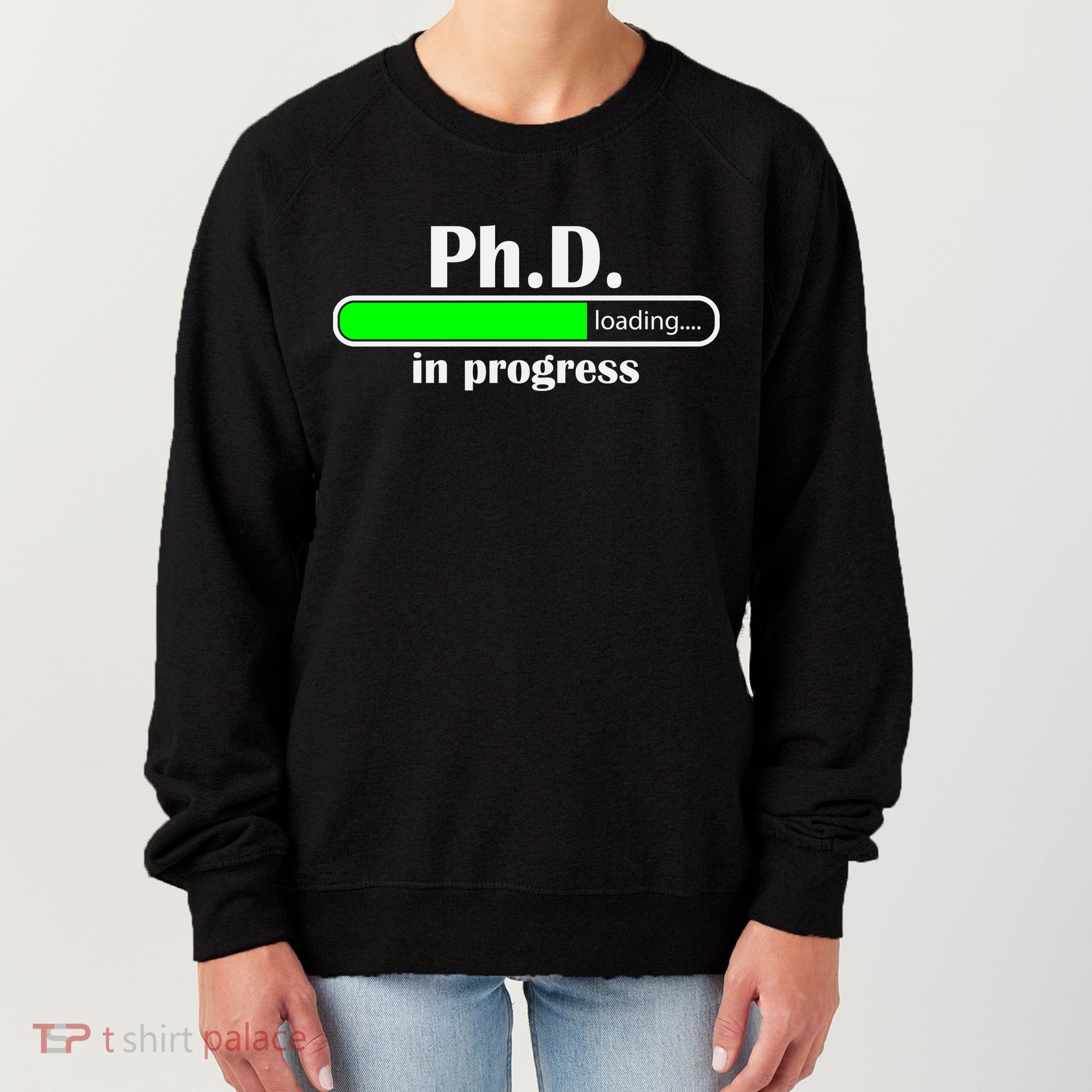 PhD Student Gft 7 Women's Sweatshirt