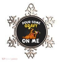 Pour Some Gravy On Me Funny Turkey Happy Thanksgiving Day Great Gift Ornament thumb 0