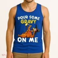 Pour Some Gravy On Me Funny Turkey Happy Thanksgiving Day Great Gift Tank Top thumb 3