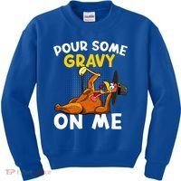 Pour Some Gravy On Me Funny Turkey Happy Thanksgiving Day Great Gift Kids Sweatshirt thumb 0