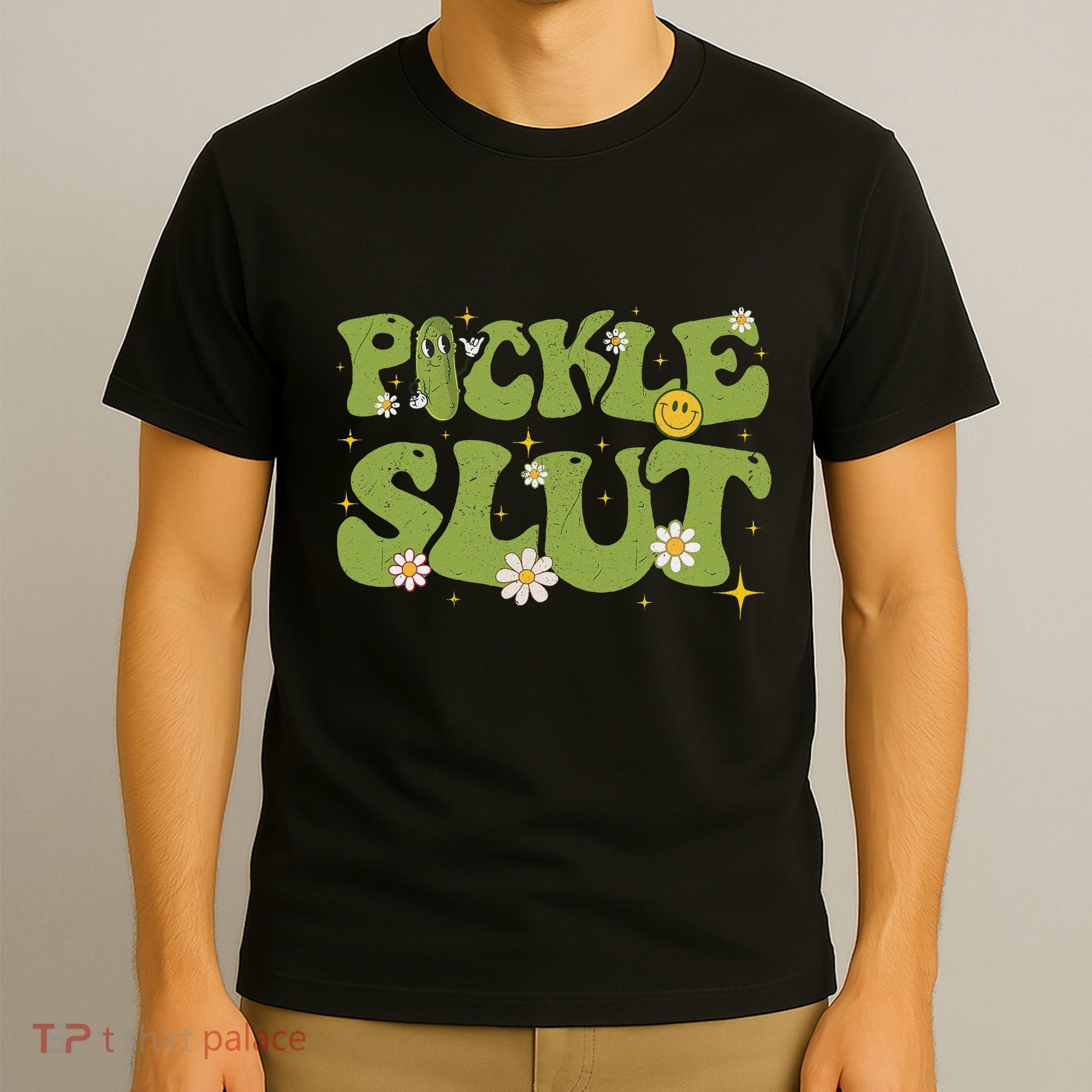 Pickle Slut Groovy Sarcastic Funny Saying Girl Loves Pickles T-Shirt