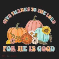 Pumpkin Stack Give Thanks To The Lord For He Is Good Autumn Funny Gift Women's Sweatshirt thumb 2