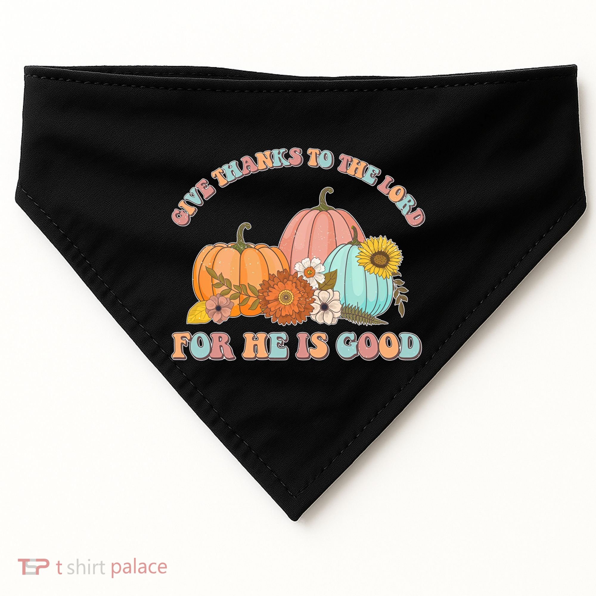 Pumpkin Stack Give Thanks To The Lord For He Is Good Autumn Funny Gift USA-Made Doggie Bandana
