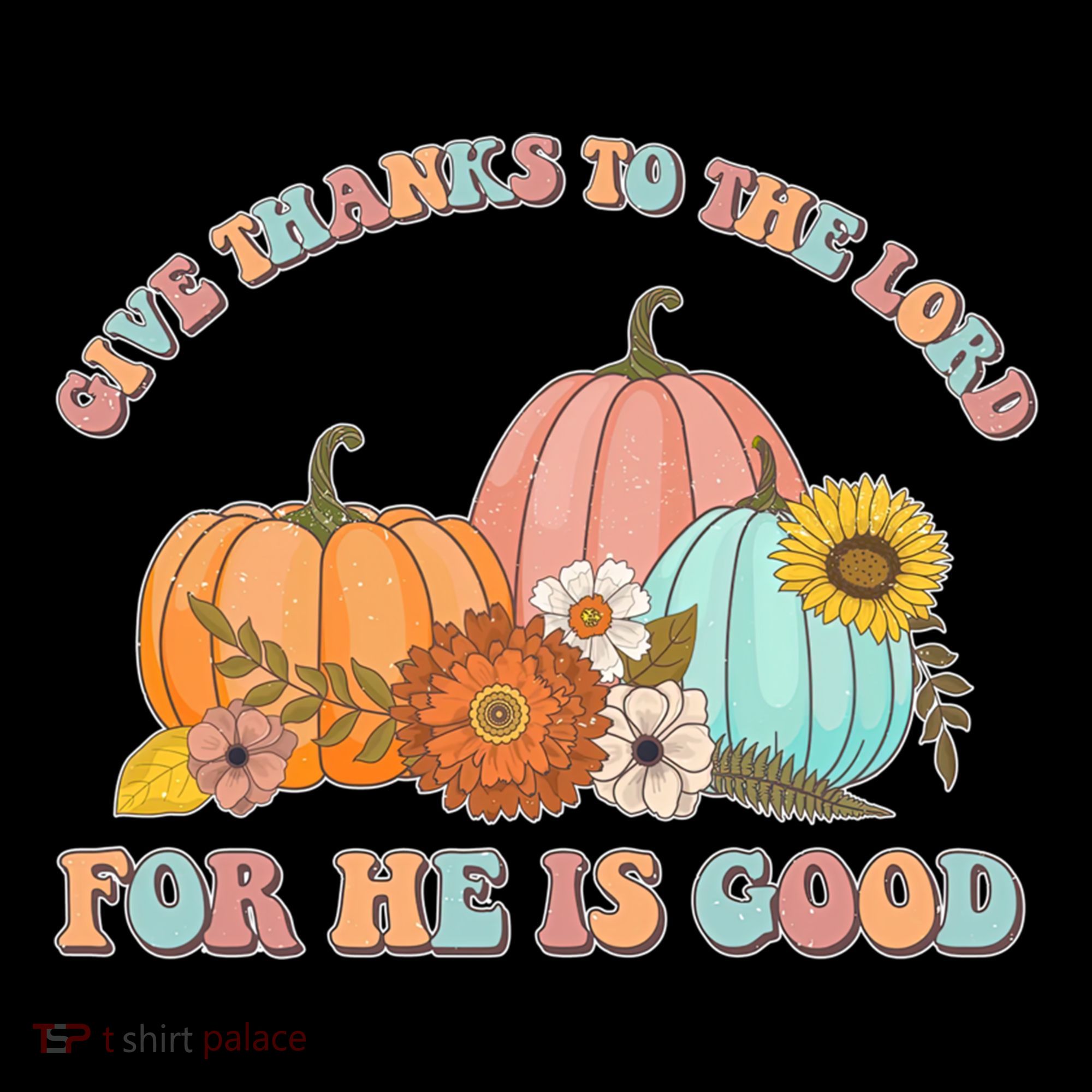 Pumpkin Stack Give Thanks To The Lord For He Is Good Autumn Funny Gift Coffee Mug