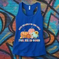 Pumpkin Stack Give Thanks To The Lord For He Is Good Autumn Funny Gift Women's Tank Top thumb 3