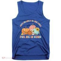 Pumpkin Stack Give Thanks To The Lord For He Is Good Autumn Funny Gift Tank Top thumb 0