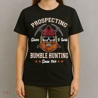 Prospecting Silver & Gold Bumble Hunting Since T-Shirt thumb 4